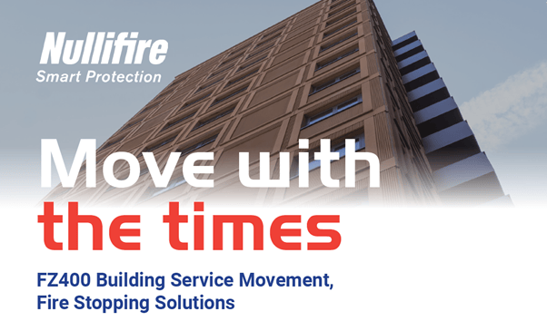 Introducing Nullifire FZ400: The Pioneering ‘Movement-Tested’ Fire Stopping Solution 1 Nullifire